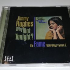 CDs de Música: COL14A-JIMMY HUGHES - WHY NOT TONIGHT? (THE FAME RECORDINGS VOLUME 2)