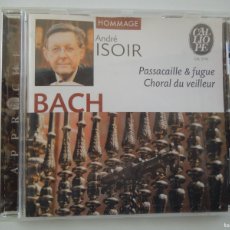 CDs de Música: ANDRE ISOIR - PASSACAILLE &FUGUE CHORAL DU VEILLEUR - BACH - ORGUE JOSEPH GABLER - CD