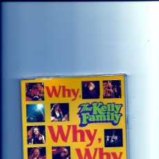 CDs de Música: THE KELLY FAMILY. WHY, WHY, WHY (CD SINGLE 1996)