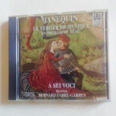 CDs de Música: JANEQUIN. LE VERGER DE MUSIQUE. A SEI VOCI. BERNARD FABRE-GARRUS. CD