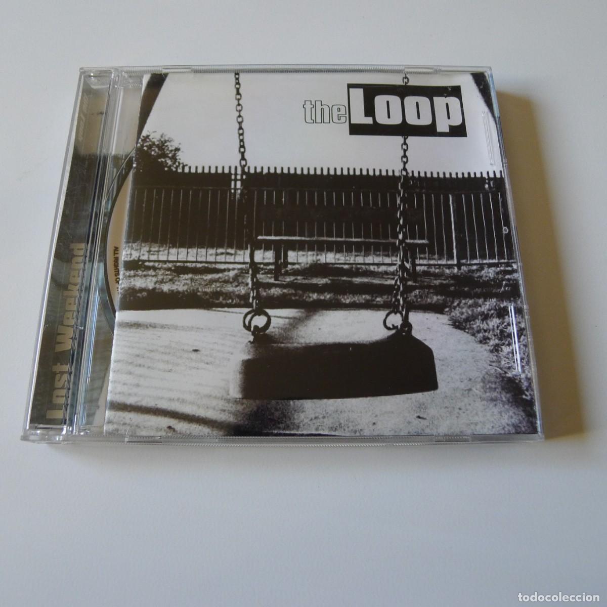 CDs de Musique: The Loop : Lost Weekend CD