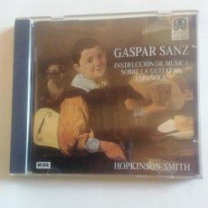 CDs de Música: GASPAR SANZ. INSTRUCCIÓN DE MÚSICA SOBRE LA GUITARRA ESPAÑOLA. HOPKINSON SMITH. CD
