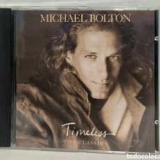 CDs de Música: MICHAEL BOLTON - TIMELESS (THE CLASSICS)
