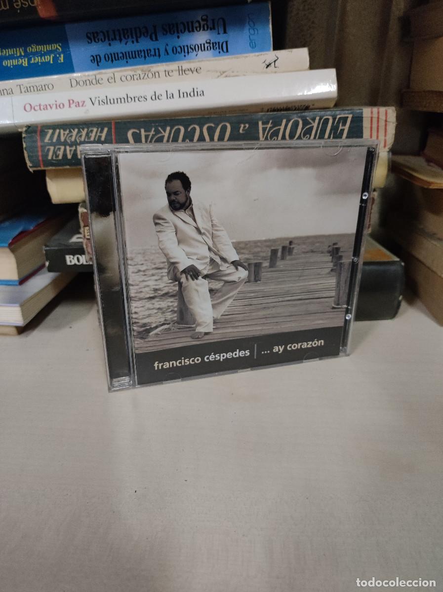 CDs de m&uacute;sica: Francisco C&eacute;spedes &ndash; ... Ay Corazon - Foto 1