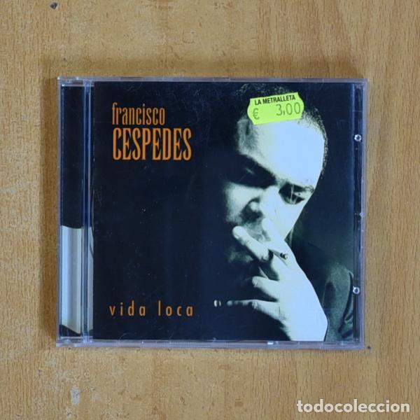 CDs de m&uacute;sica: FRANCISCO CESPEDES - VIDA LOCA - CD - Foto 1