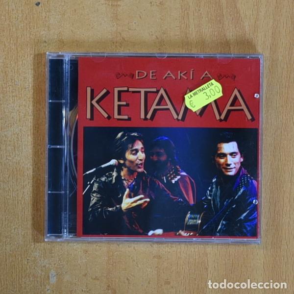 CDs de m&uacute;sica: KETAMA - DE AKI A KETAMA - CD - Foto 1
