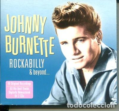 CDs de m&uacute;sica: JOHNNY BURNETTE (ROCKBILLY & BEYOND DOBLE CD ONE DRY 2012) - Foto 1