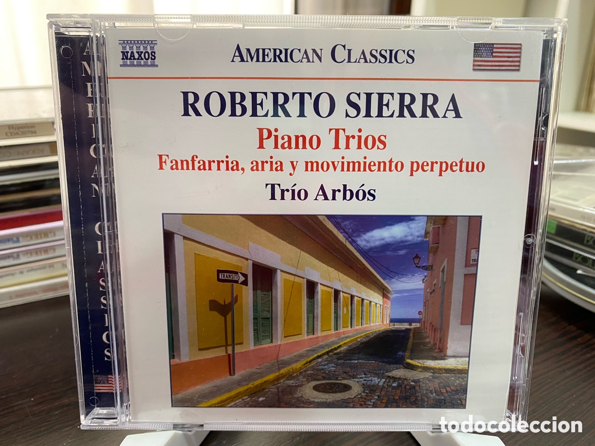 Music CDs: Roberto Sierra &ndash; Tr&iacute;o Arb&oacute;s - Piano Trios &bull; Fanfarria, Aria Y Movimiento Perpetuo (CD, Album)