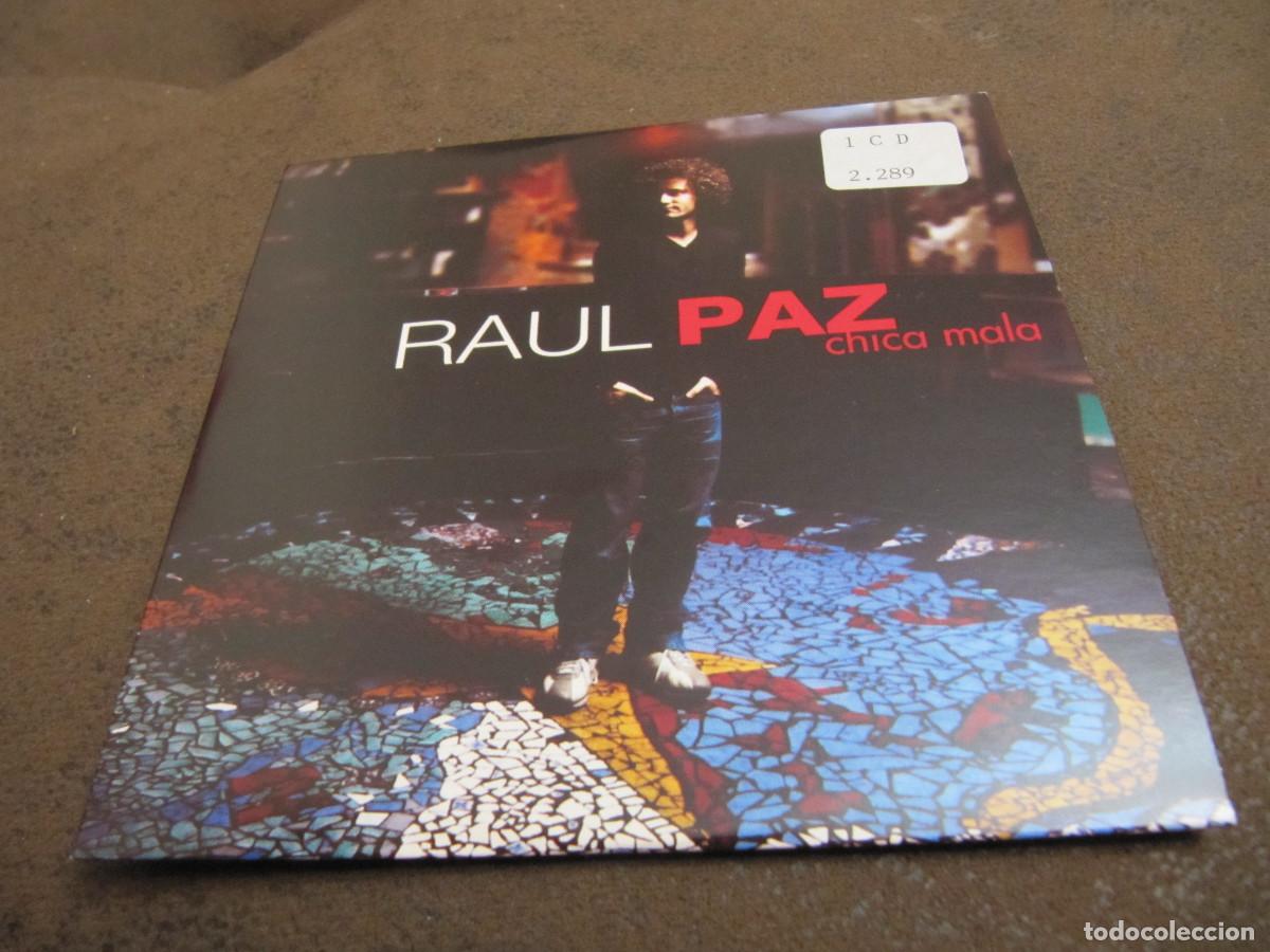 CDs de m&uacute;sica: Raul Paz &ndash; Chica Mala - Foto 1