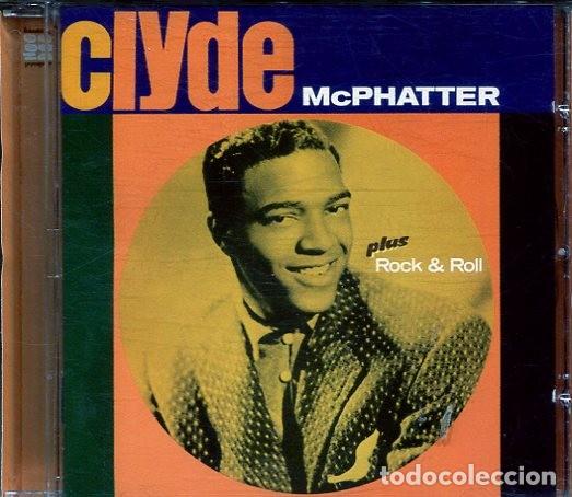CDs de m&uacute;sica: CLYDE McPHATTER / CLYDE + ROCK & ROLL (CD HOODOO 2010) - Foto 1
