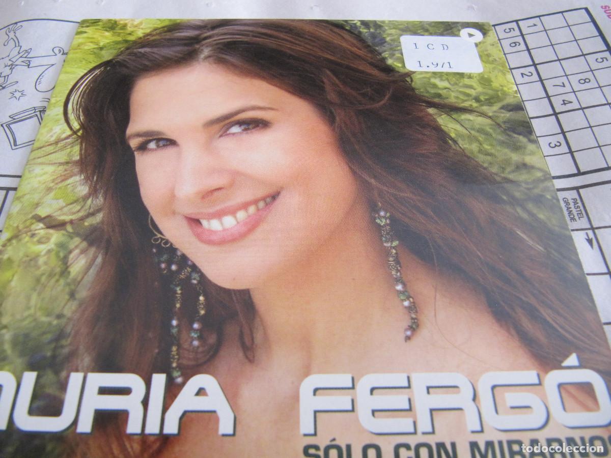CDs de m&uacute;sica: NURIA FERGO - SOLO CON MIRARNOS - Foto 1