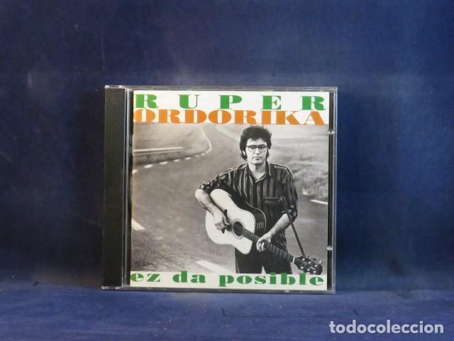 CDs de m&uacute;sica: RUPER ORDORIKA &ndash; EZ DA POSIBLE - CD - Foto 1
