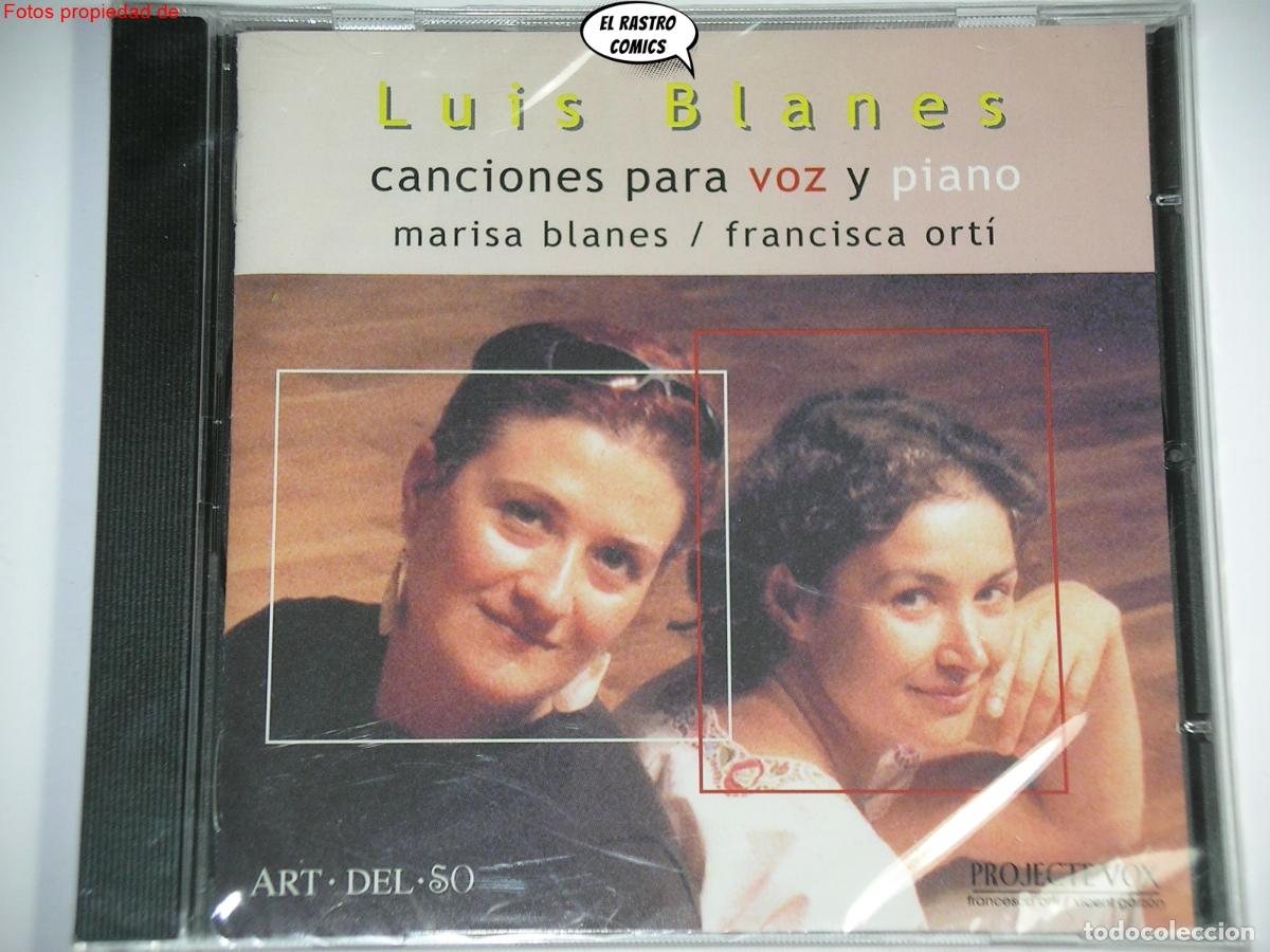 CDs de M&uacute;sica: Luis Blanes, Canciones Obra para voz y piano, Marisa Blanes, F. Ort&iacute;, CD precintado Art Del So, 2003