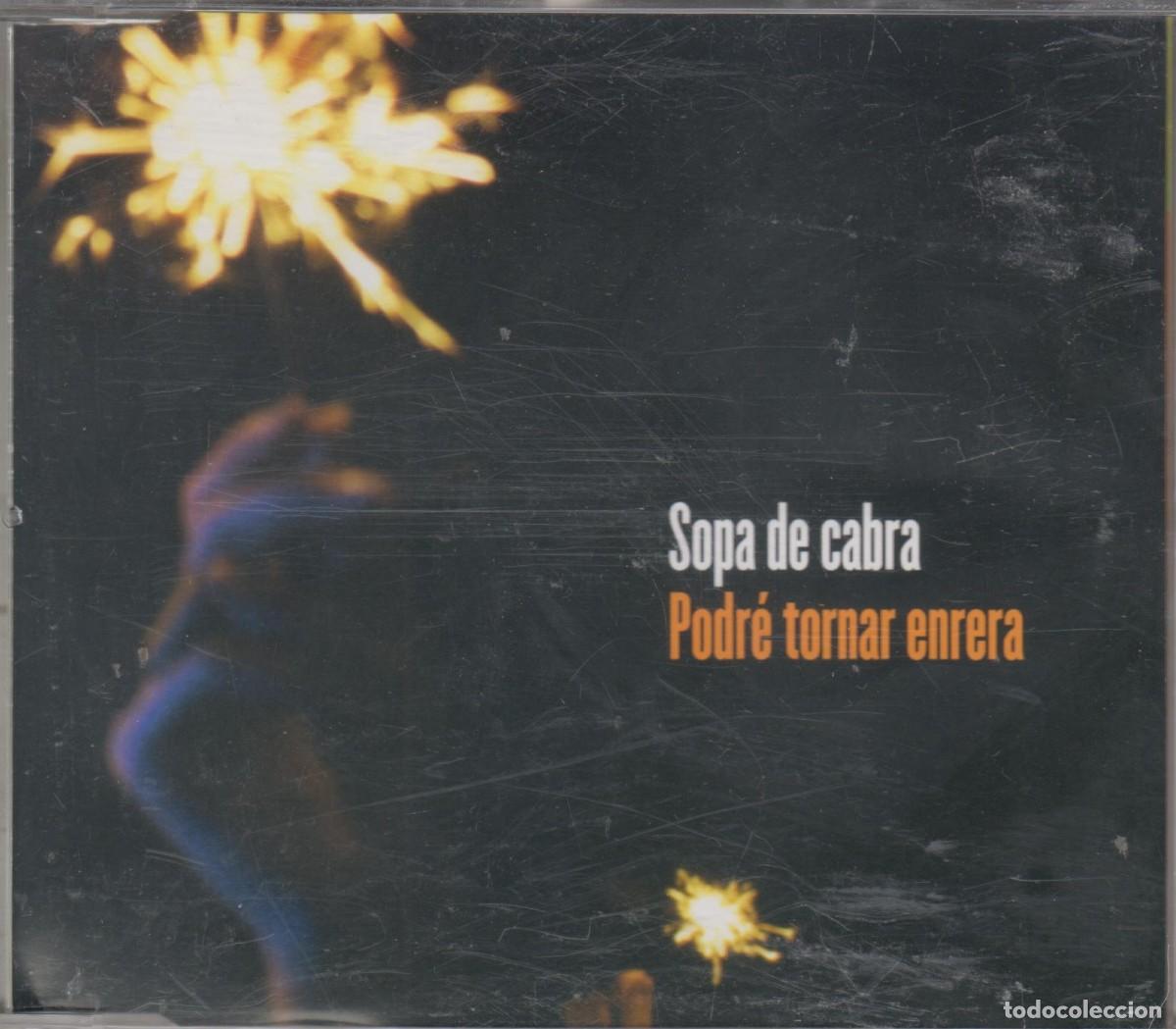 CDs de m&uacute;sica: Sopa de Cabra cd single Podr&eacute; tornar enrera 2002 - Foto 1