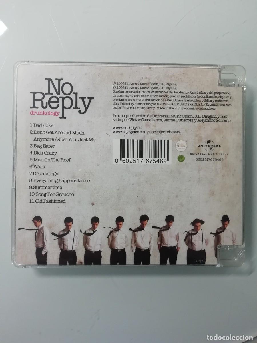 CDs de m&uacute;sica: NO REPLY - DRUNKOLOGY - CD- 2008- 11 TEMAS - Foto 2