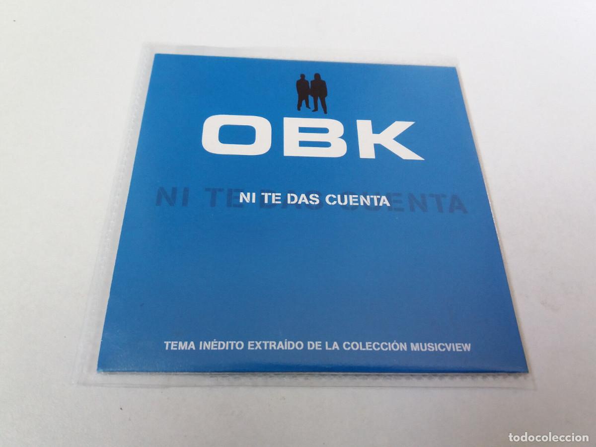 CDs de m&uacute;sica: OBK &rdquo;NI TE DAS CUENTA&rdquo; CD SINGLE 1 TRACKS - Foto 1