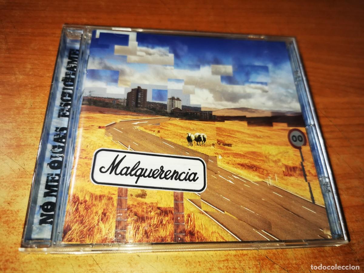 CDs de m&uacute;sica: MALQUERENCIA No me digas escuchame CD ALBUM DEL A&Ntilde;O 2006 CONTIENE 10 TEMAS INDIE POP RARO