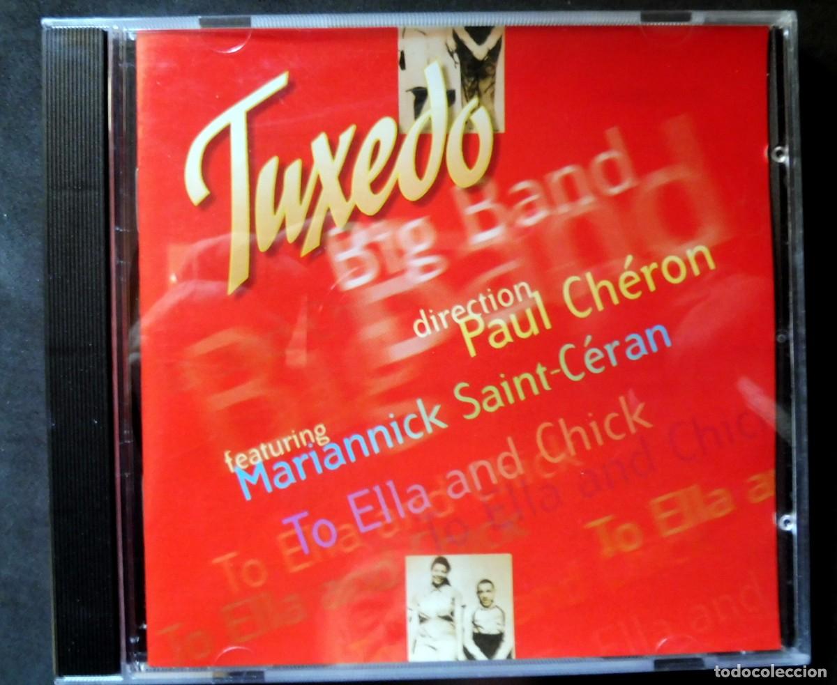 CDs de M&uacute;sica: CD - TUXEDO - BIB BAND - TO ELLA AND CHICK - DIRECCI&Oacute;N PAUL CH&Eacute;RON