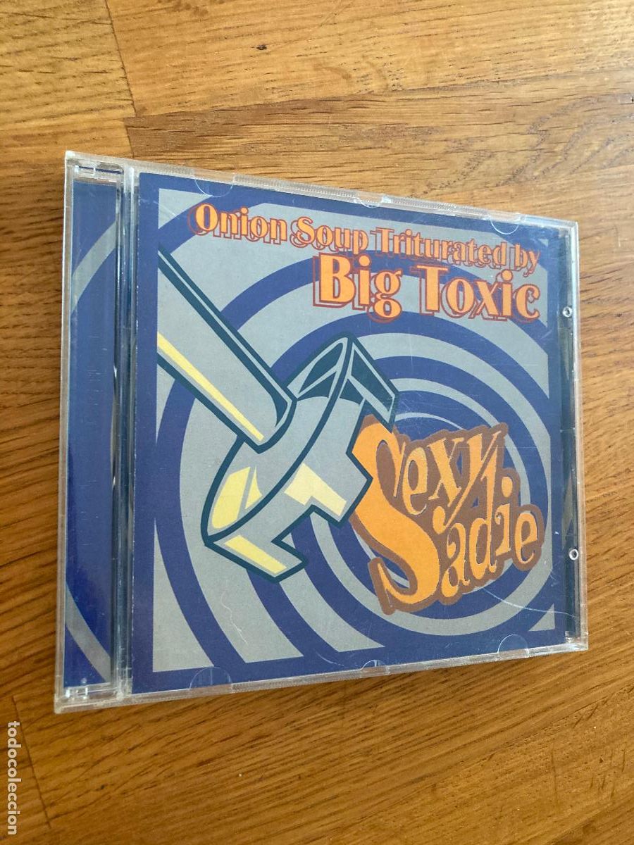 Musik-CDs: *PEDIDO M&Iacute;NIMO 5 EUROS* - SEXY SADIE & BIG TOXIC - CD ORIGINAL