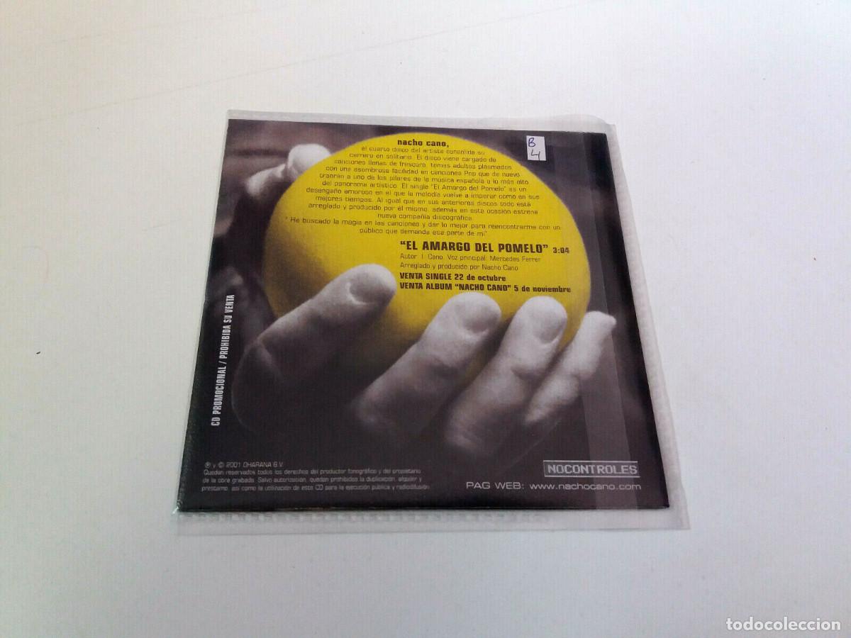 CDs de m&uacute;sica: NACHO CANO &rdquo;EL AMARGO DEL POMELO&rdquo; CD SINGLE 1 TRACKS - Foto 2