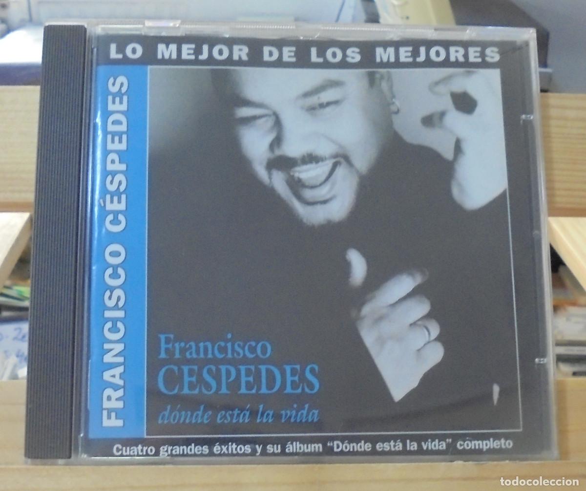 CDs de m&uacute;sica: Francisco Cespedes. D&oacute;nde est&aacute; la vida -- CD - Foto 1