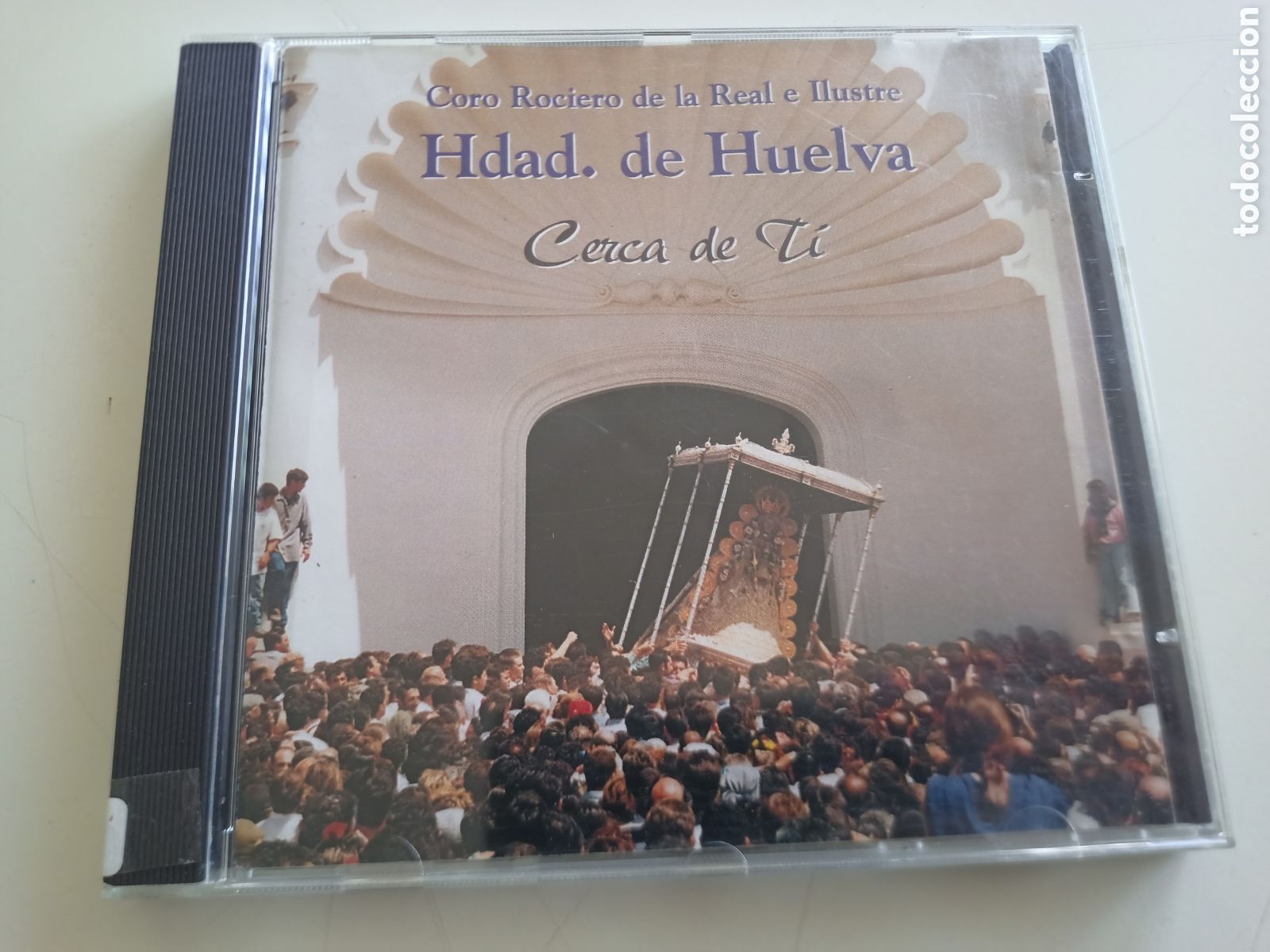CDs de m&uacute;sica: Choro Hermandad de Huelva - Cerca de ti - Foto 1