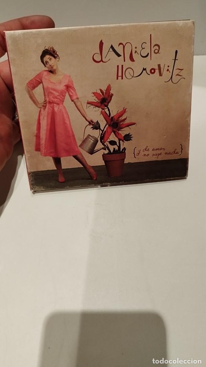 CDs de m&uacute;sica: DANIELA HOROVITZ - Y DE AMOR NO SUPE NADA - CD - Foto 1