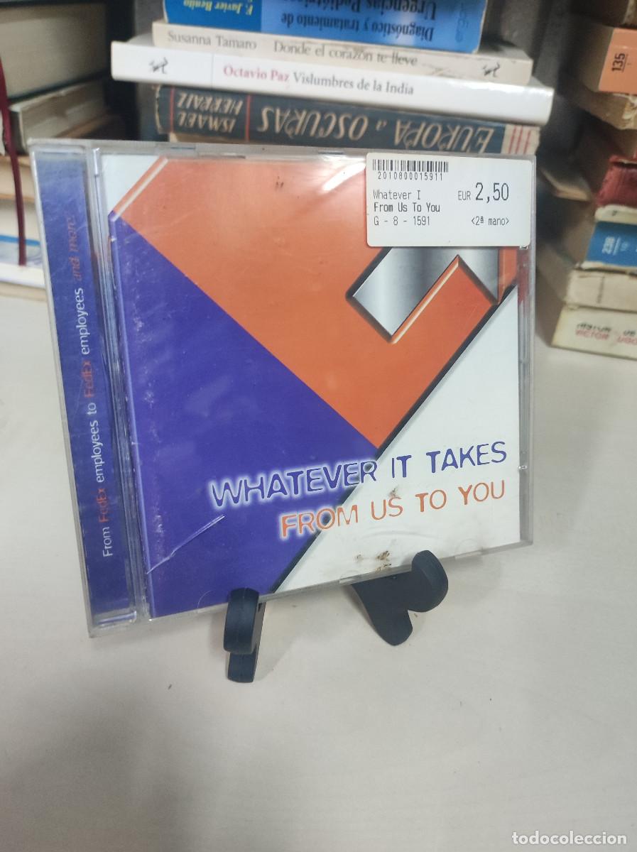 CDs de m&uacute;sica: WHATEVER IT TAKES FROM US TO YOU - Foto 1
