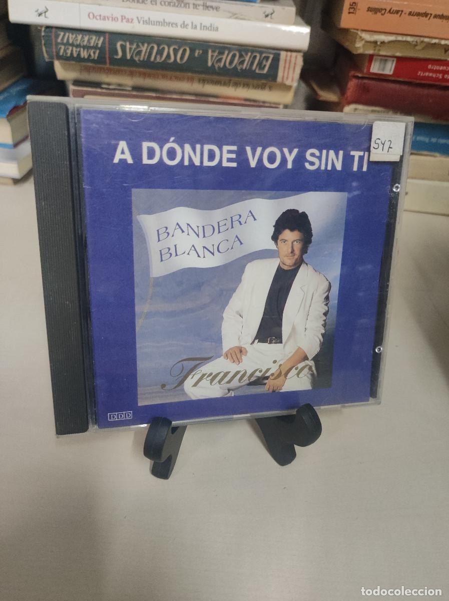 CDs de m&uacute;sica: Francisco &ndash; Bandera Blanca - Foto 1