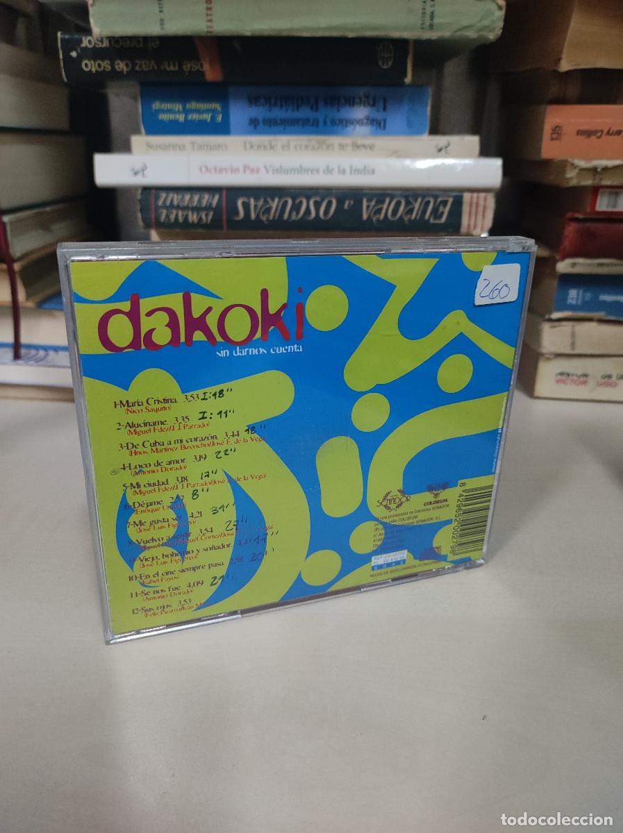 CDs de m&uacute;sica: Dakoki &ndash; Sin Darnos Cuenta - Foto 2