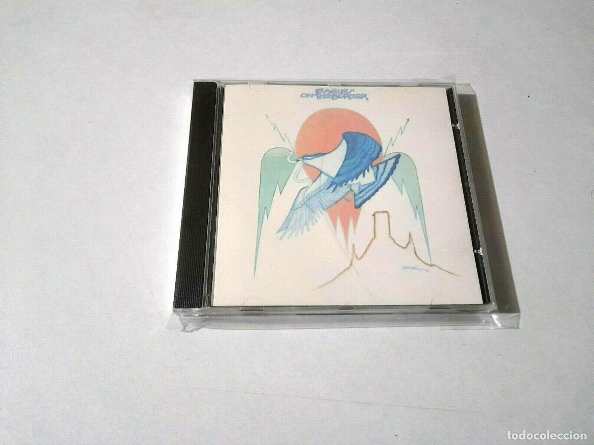 CDs de m&uacute;sica: EAGLES &rdquo;ON THE BORDER&rdquo; CD 10 TRACKS - Foto 1
