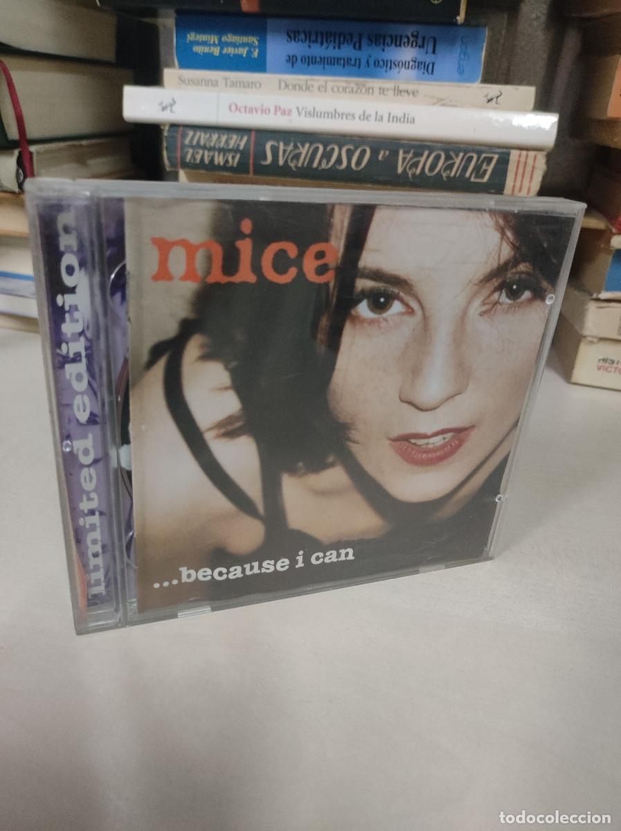 CDs de m&uacute;sica: Mice &ndash; ...Because I Can - Foto 1