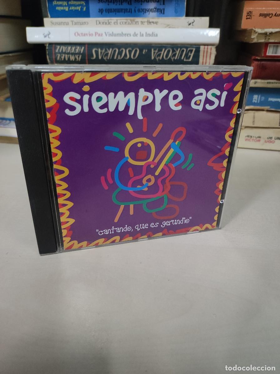 CDs de m&uacute;sica: Siempre As&iacute; &ndash; Cantando, Que Es Gerundio - Foto 1