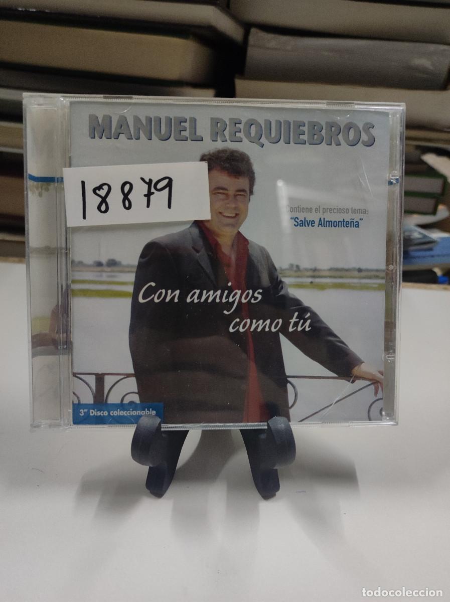 CDs de m&uacute;sica: Manuel Requiebros &ndash; Con Amigos Como T&uacute; - Foto 1