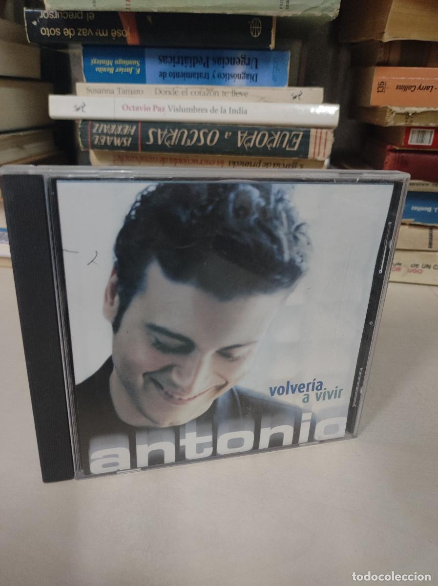 CDs de m&uacute;sica: Antonio &ndash; Volver&iacute;a A Vivir - Foto 1