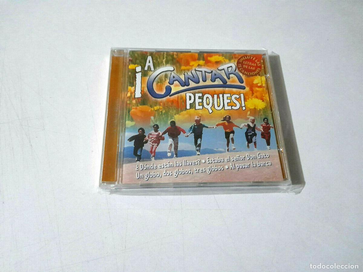 CDs de m&uacute;sica: CD &rdquo;A CANTAR PEQUES !&rdquo; CD 15 TRACKS COMO NUEVO DONDE ESTAN LAS LLAVES ESTABA EL