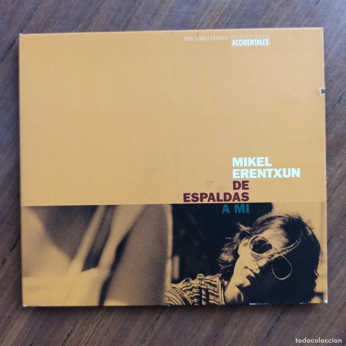 CDs de m&uacute;sica: CD - Mikel Erentxun &ndash; De Espaldas A M&iacute; - Foto 1