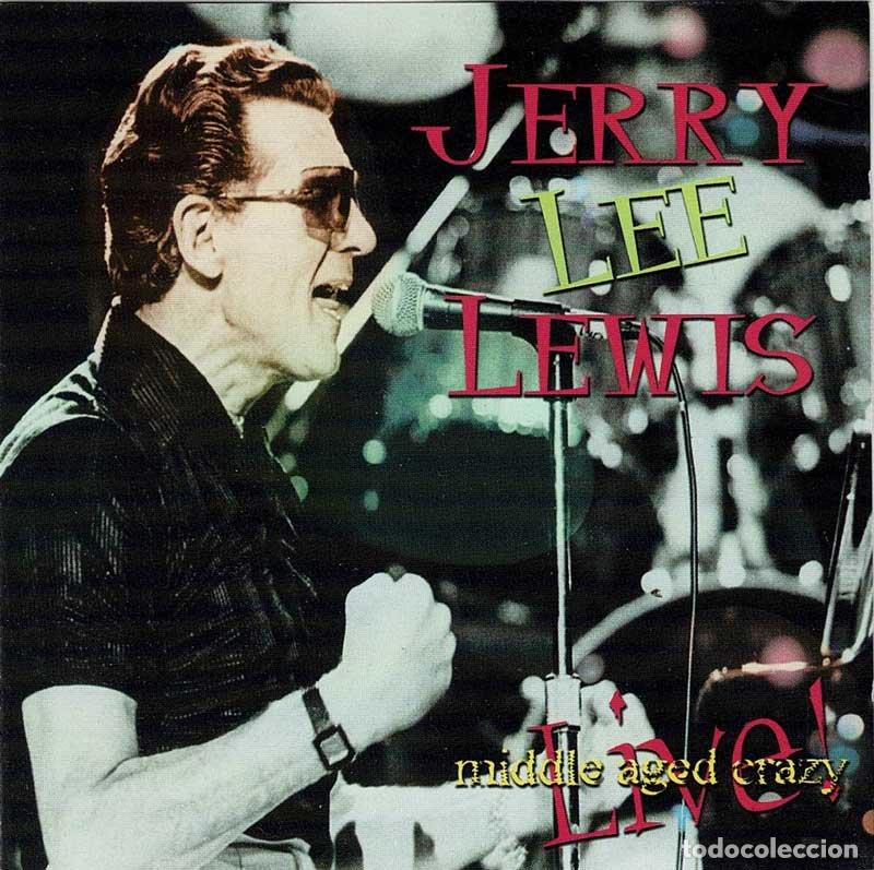 CDs de m&uacute;sica: Jerry Lee Lewis - Middle Aged Crazy Live!. CD - Foto 1