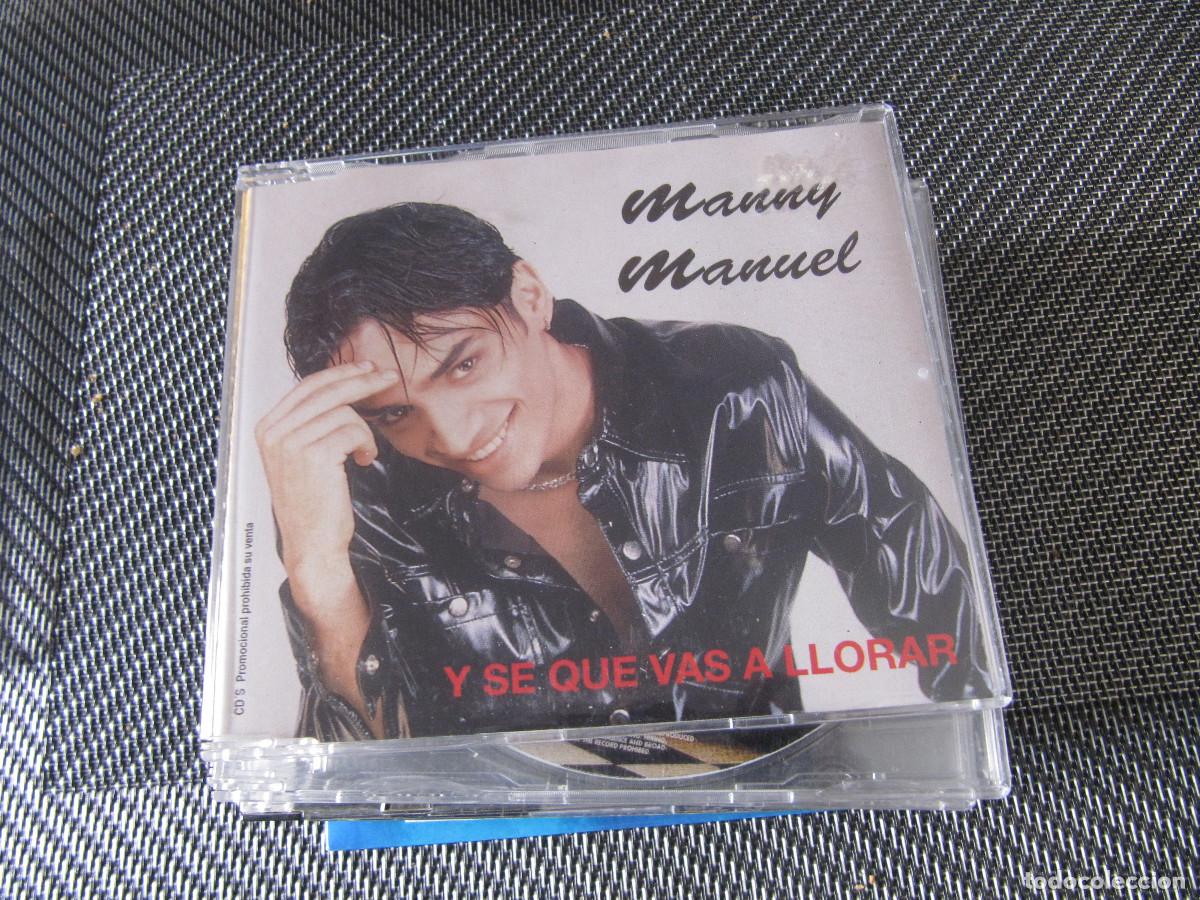 CDs de m&uacute;sica: MANNY MANUEL / Y SE QUE VAS A LLORAR (CD SINGLE ) - Foto 1