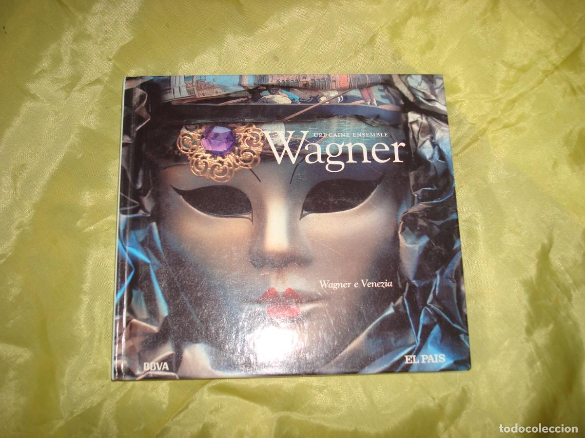 CDs de m&uacute;sica: WAGNER. WAGNER E VENEZIA. CD + LIBRO. EL PAIS. IMPECABLE - Foto 1