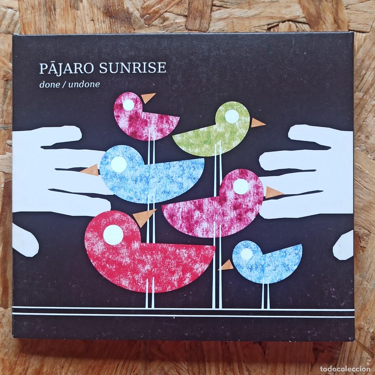 CDs de m&uacute;sica: CD P&aacute;jaro Sunrise &ndash; Done / Undone - Foto 1