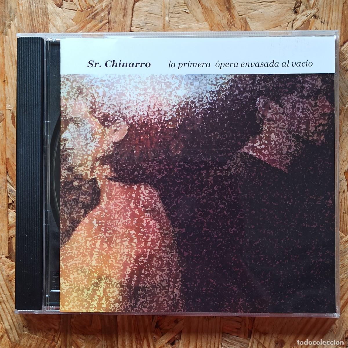 CDs de m&uacute;sica: CD Sr. Chinarro - La Primera &Oacute;pera Envasada Al Vac&iacute;o - Foto 1