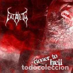 CDs de m&uacute;sica: Fatality - Closer To Hell (CD) - Foto 1