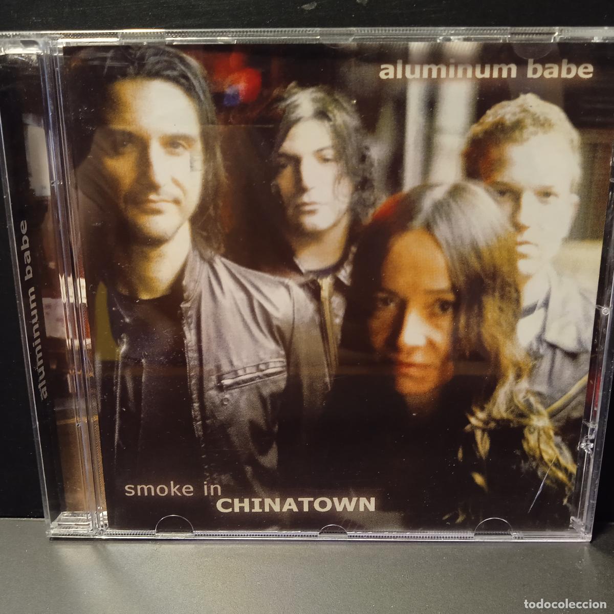 CDs de Musique: ALUMINUM BABE SMOKE IN CHINATOWN CD 11 TRACKS 2007