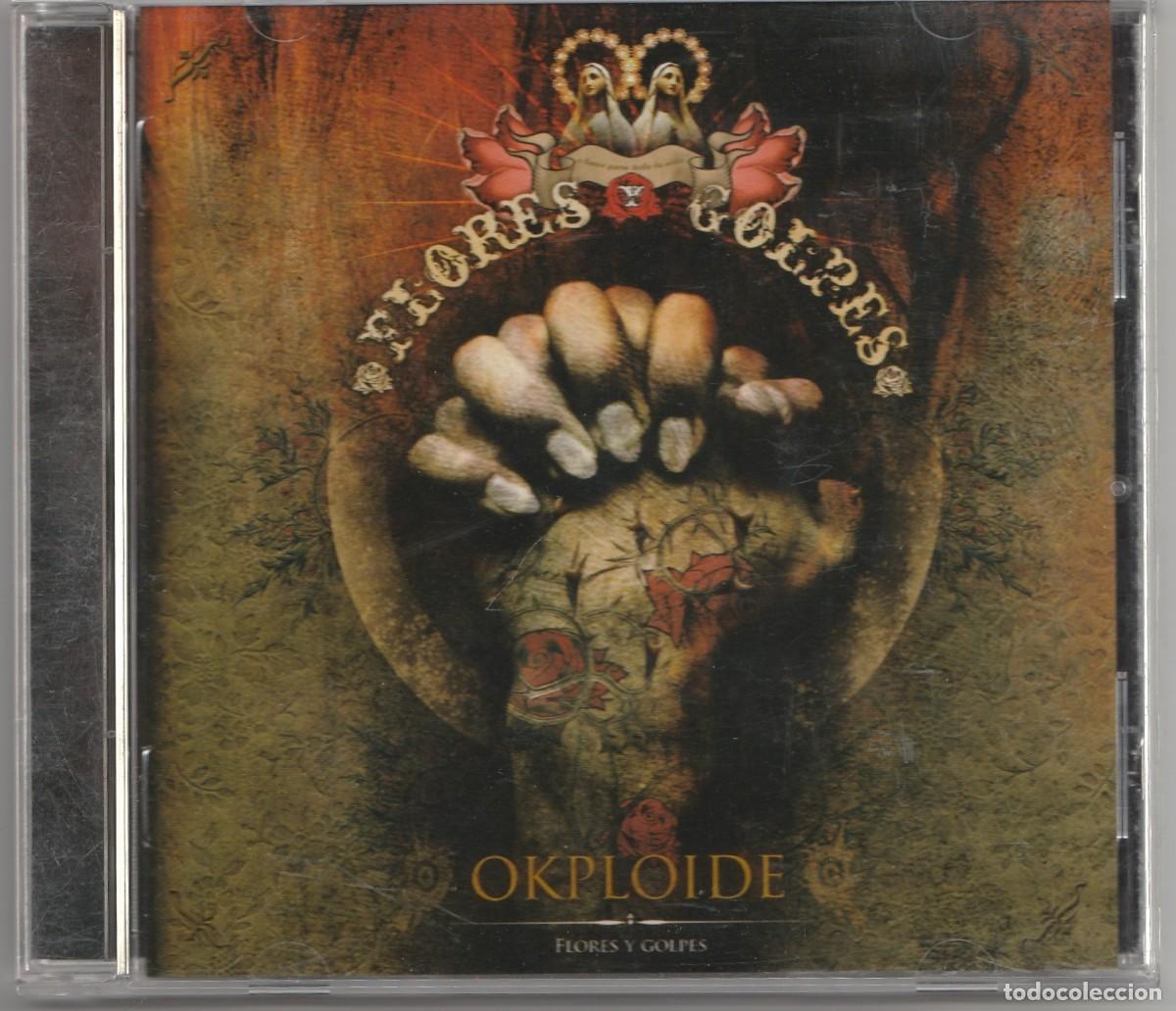 CDs de Musique: CD - OKPLOIDE - FLORES Y GOLPES - PUNK