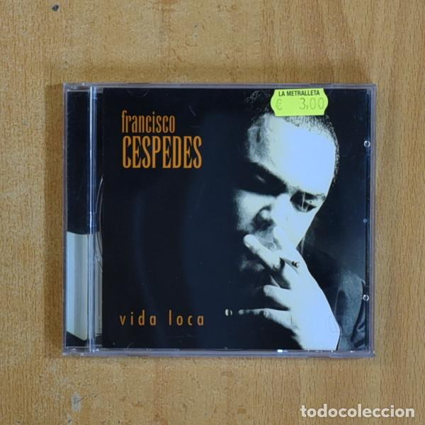 CDs de m&uacute;sica: FRANCISCO CESPEDES - VIDA LOCA - CD - Foto 1