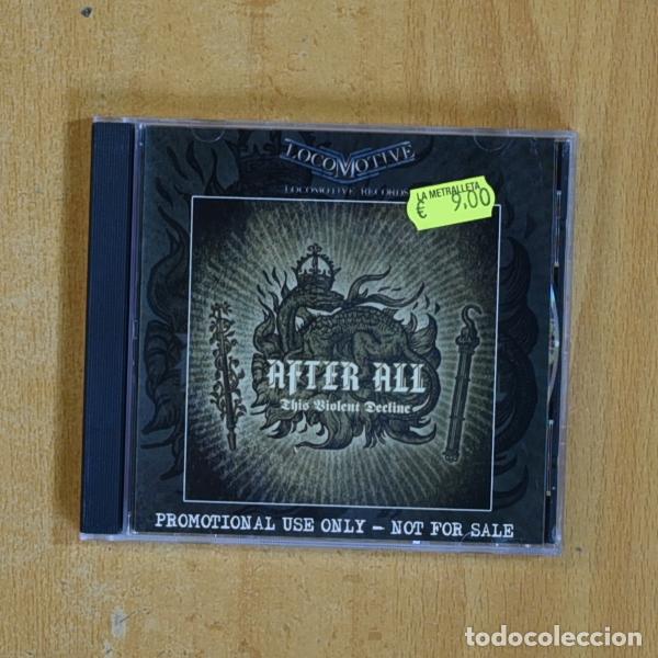 CDs de m&uacute;sica: AFTER ALL - THIS VIOLENT DECLINE - CD - Foto 1