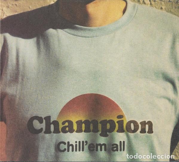 CDs de m&uacute;sica: Champion - Chillem all - Foto 1