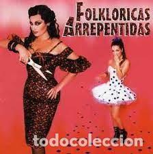 Musik-CDs: Folkl&oacute;ricas Arrepentidas (Clan, 1999) Copla punk destroyer spanish bizarro