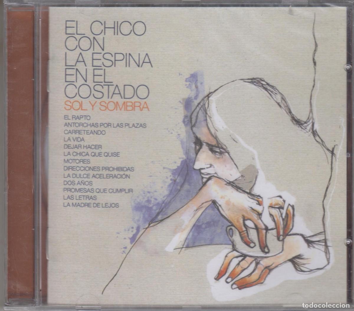 CDs de m&uacute;sica: El Chico Con La Espina En El Costado &lrm;cd Sol y Sombra 2006 (Precintado)
